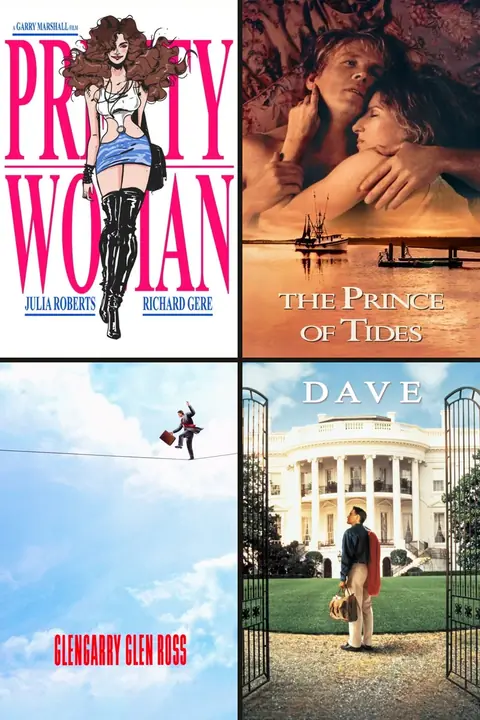 Carteles de Pretty Woman, El príncipe de las mareas, Glengarry Glen Ross, Dave, presidente por un día