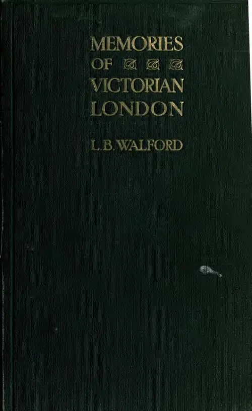 Memories of Victorian London