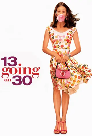 13 Going on 30