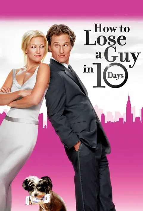 How to lose a guy in 10 days