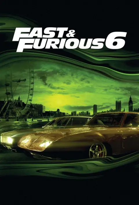 The Fast and the Furious 6