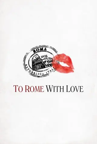 To Rome with Love